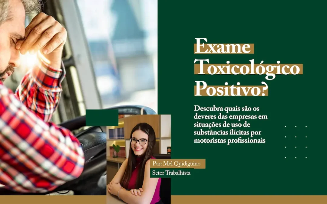 Exame Toxicológico Positivo?