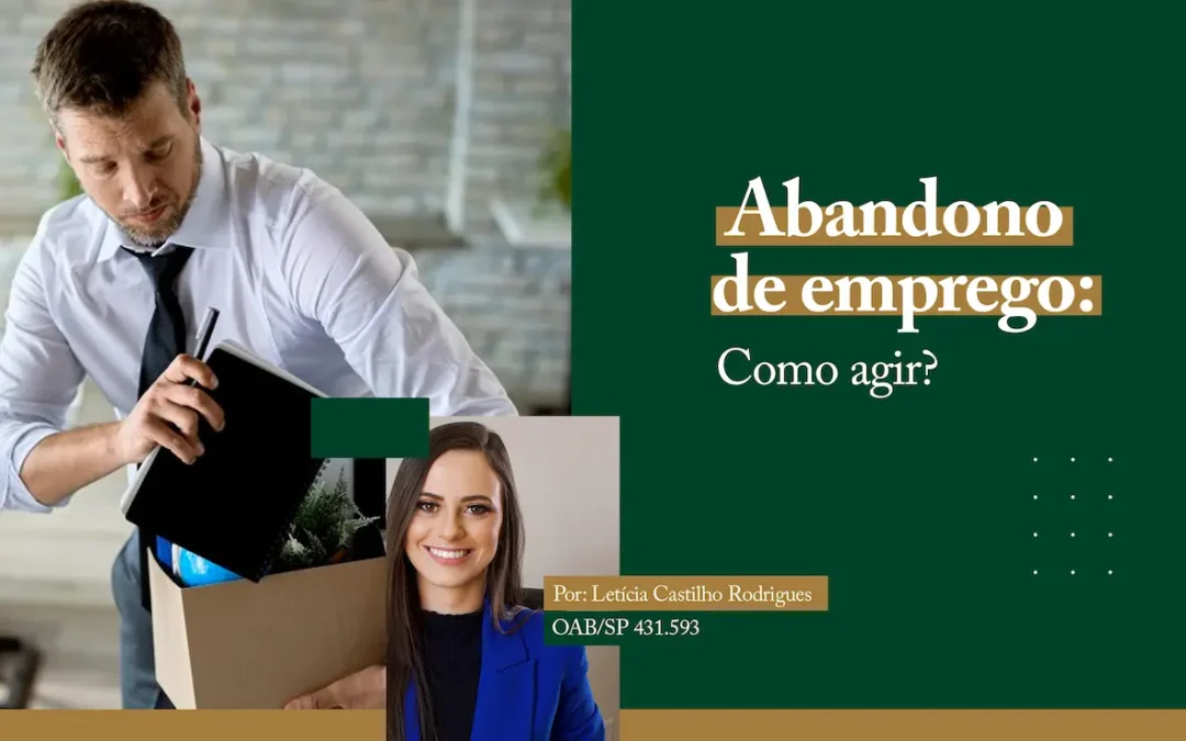 Abandono de emprego: Como agir?