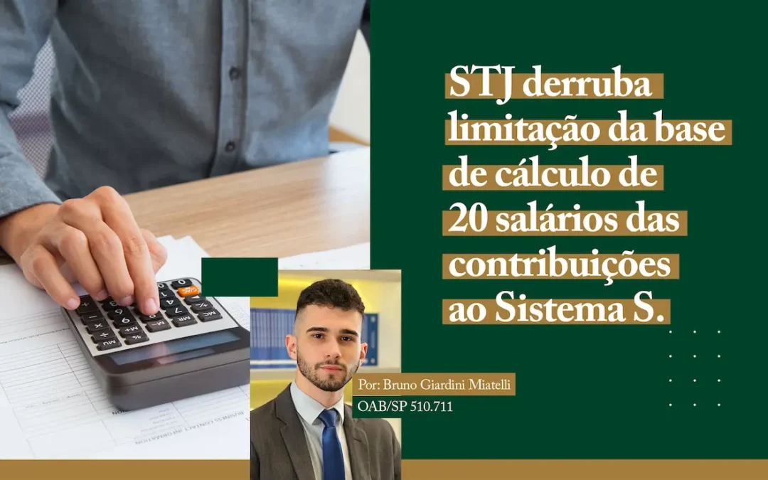 Stj Derruba Limitação da Base de Cálculo de 20 Salários das Contribuições ao Sistema S