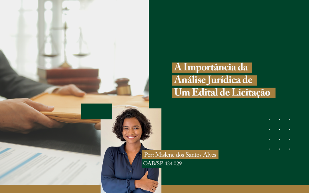 A importância da análise jurídica de um edital de licitação.