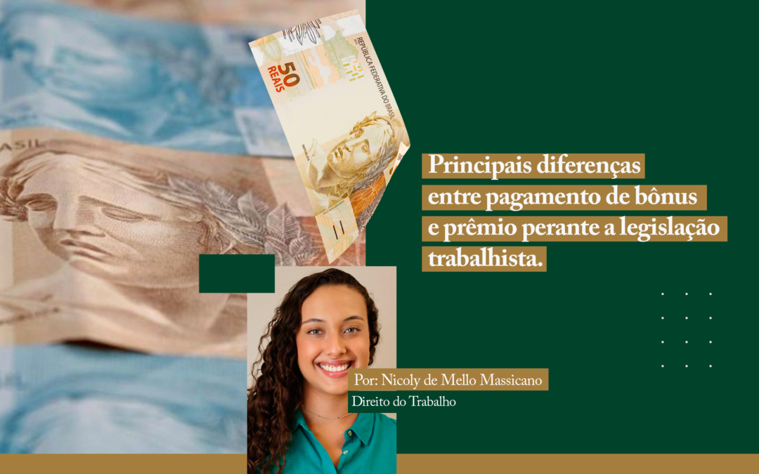 Principais diferenças entre pagamento de bônus e prêmio perante a legislação trabalhista